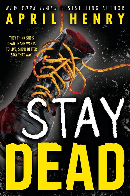 Stay Dead - April Henry - ebook