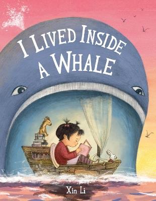 I Lived Inside a Whale - Xin Li - cover