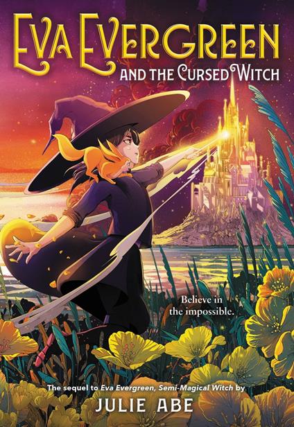 Eva Evergreen and the Cursed Witch - Julie Abe - ebook