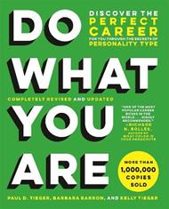 Do What You Are (Revised): Discover the Perfect Career for You Through the Secrets of Personality Type