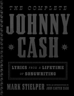 The Complete Johnny Cash: Lyrics from a Lifetime of Songwriting - Johnny Cash - cover