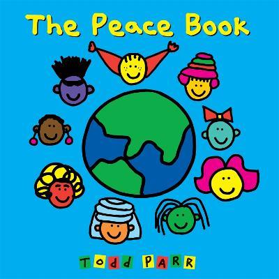 The Peace Book - Todd Parr - cover