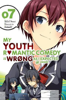 My Youth Romantic Comedy Is Wrong, As I Expected @ comic, Vol. 7 (manga) - Bianca Pistillo,Jennifer Ward,Naomichi Io - cover