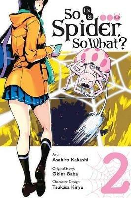 So I'm a Spider, So What?, Vol. 2 (manga) - Baba Okina - cover