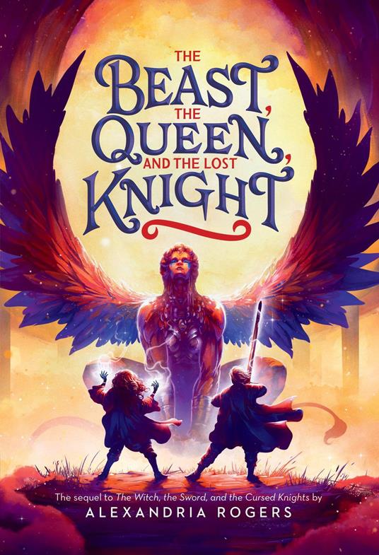 The Beast, the Queen, and the Lost Knight - Alexandria Rogers - ebook