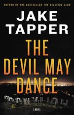 The Devil May Dance: A Novel