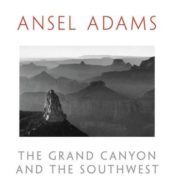 The Grand Canyon and the Southwest - Andrea G. Stillman,Ansel Adams - cover