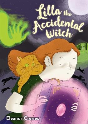 Lilla the Accidental Witch - Eleanor Crewes - cover