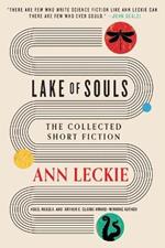 Lake of Souls: The Collected Short Fiction