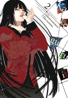 Kakegurui - Compulsive Gambler -, Vol. 2 - AndWorld Design,Homura Kawamoto,Toru Naomura - cover