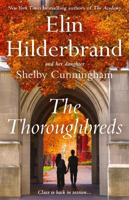 The Thoroughbreds - Elin Hilderbrand,Shelby Cunningham - cover
