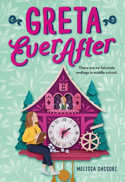 Greta Ever After - Melissa Dassori - ebook