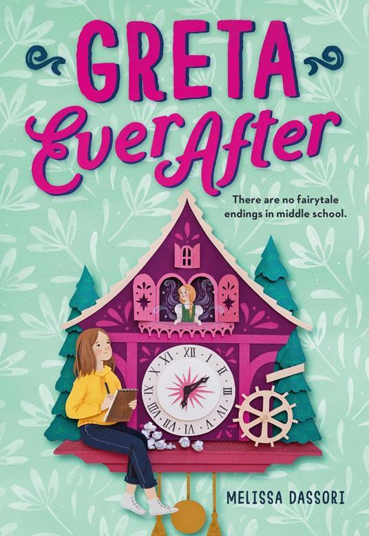 Greta Ever After - Melissa Dassori - ebook