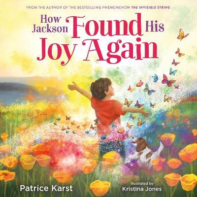 How Jackson Found His Joy Again - Patrice Karst - cover
