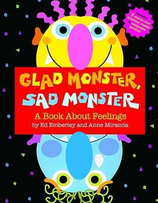Glad Monster, Sad Monster - Ed Emberley - cover