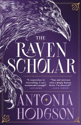 The Raven Scholar - Antonia Hodgson - cover