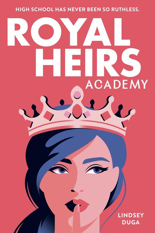 Royal Heirs Academy - Lindsey Duga - ebook