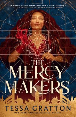 The Mercy Makers - Tessa Gratton - cover