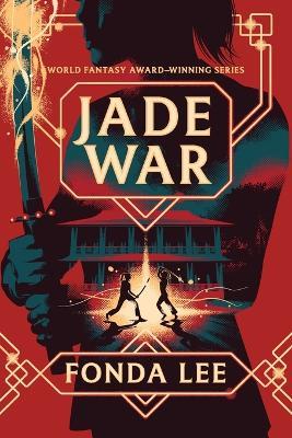 Jade War - Fonda Lee - cover