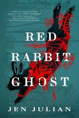 Red Rabbit Ghost - Jen Julian - cover