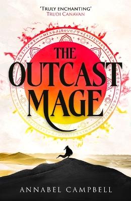 The Outcast Mage - Annabel Campbell - cover