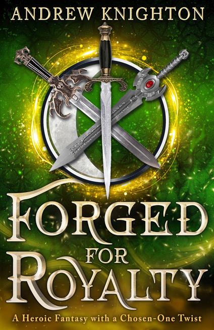 Forged for Royalty