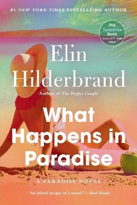 What Happens in Paradise - Elin Hilderbrand - cover