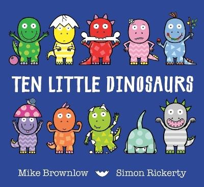 Ten Little Dinosaurs - Mike Brownlow - cover