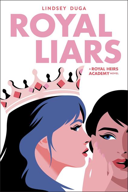 Royal Liars - Lindsey Duga - ebook