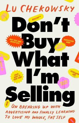 Don't Buy What I'm Selling: A Memoir - Lu Chekowsky - cover