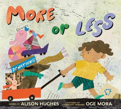 More or Less - Alison Hughes,Oge Mora - cover