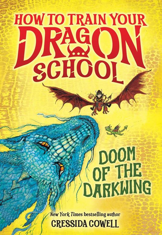 How to Train Your Dragon School: Doom of the Darkwing - Cressida Cowell - ebook