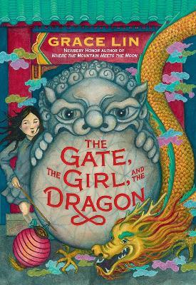 The Gate, the Girl, and the Dragon (Standard Edition) - Grace Lin - cover