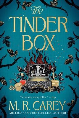 The Tinder Box - M R Carey - cover