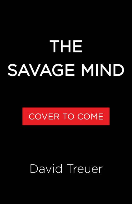 The Savage Mind