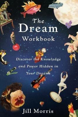 Dream Workbook - Jill Morris - cover
