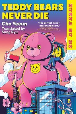 Teddy Bears Never Die - Yeeun Cho - cover
