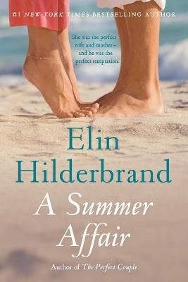 A Summer Affair - Elin Hilderbrand - cover