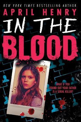 In the Blood - April Henry - cover