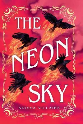 The Neon Sky - Alyssa Villaire - cover