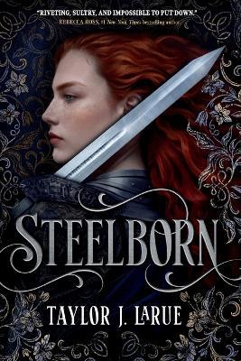 Steelborn - Taylor J Larue - cover