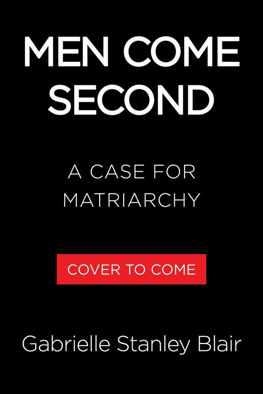 Men Come Second
