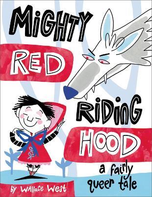 Mighty Red Riding Hood - Wallace West - cover