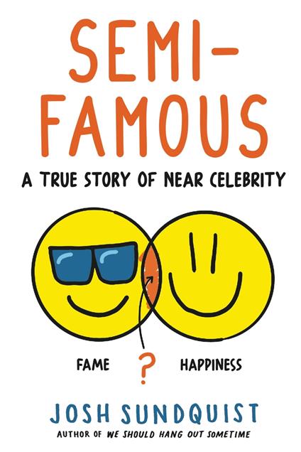 Semi-Famous - Josh Sundquist - ebook