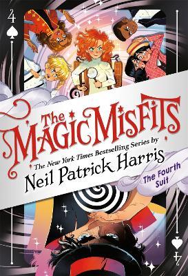The Magic Misfits: The Fourth Suit - Neil Patrick Harris - cover