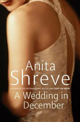 A Wedding in December - Anita Shreve - cover