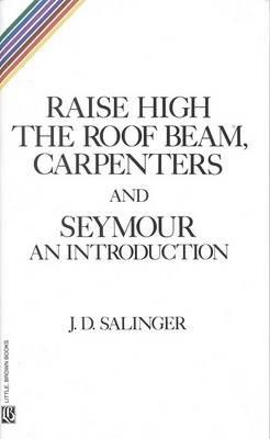 Raise High the Room Beam, Carpenters - J. D. Salinger - cover