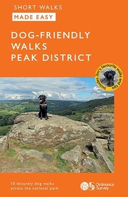 OS Short Walks Made Easy - Dog-friendly Walks Peak District - cover