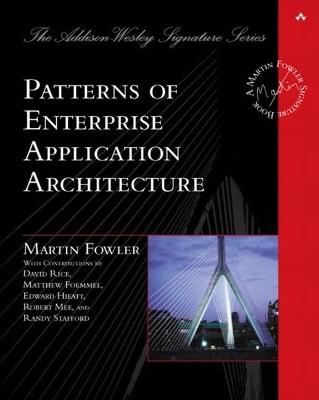 Patterns of Enterprise Application Architecture - Martin Fowler - cover