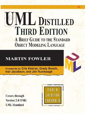 UML Distilled: A Brief Guide to the Standard Object Modeling Language - Martin Fowler - cover
